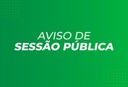 AVISO DE SESSÃO PÚBLICA PARA ABERTURA DOS ENVELOPES 02 E 03 DO PROCESSO LICITATÓRIO DA CÂMARA MUNICIPAL DE RIACHINHO-MG